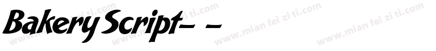 Bakery Script-常规字体转换